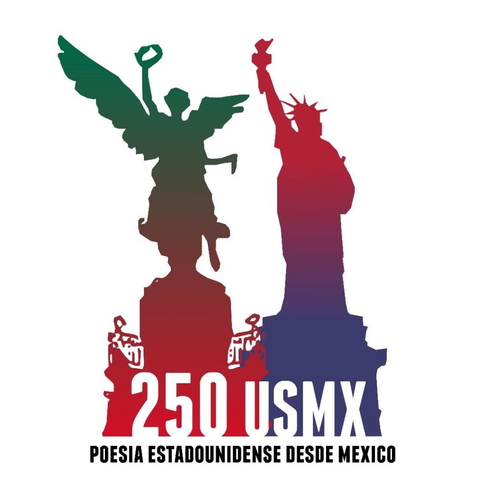 250USMX: Poets from the United States, voices from Mexico